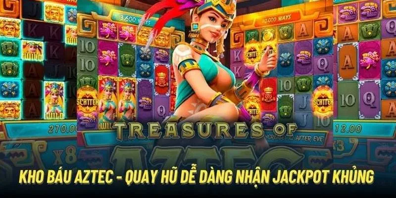 Nổ hũ kho báu Aztec