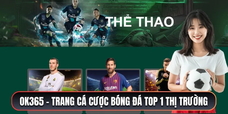 Trang Cá Cược Bóng Đá Uy Tín OK365
